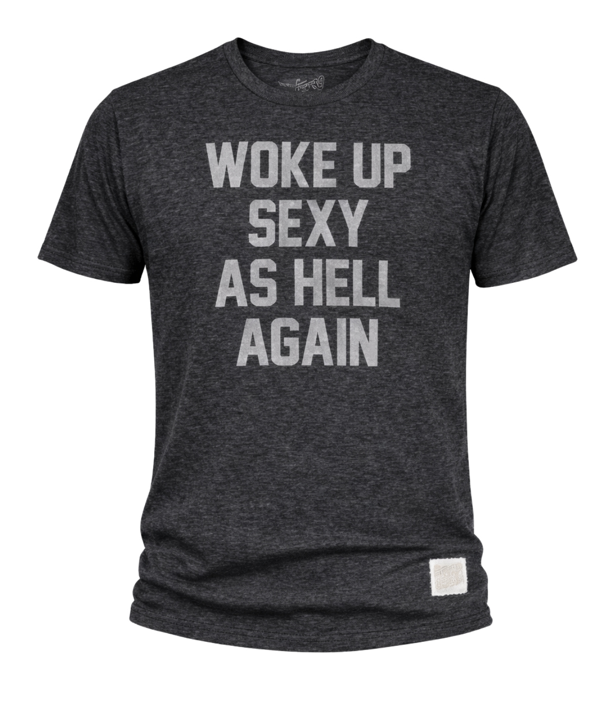 Woke Up Sexy Tee in Black