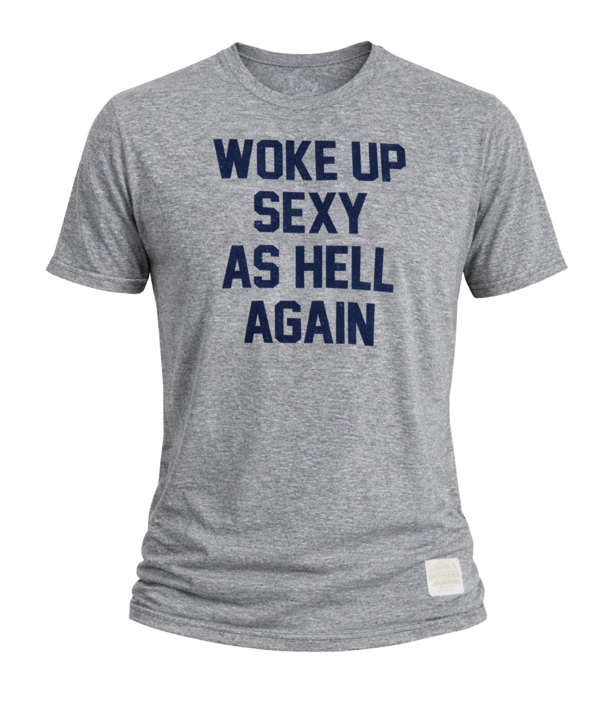 Woke Up Sexy Tee in Grey