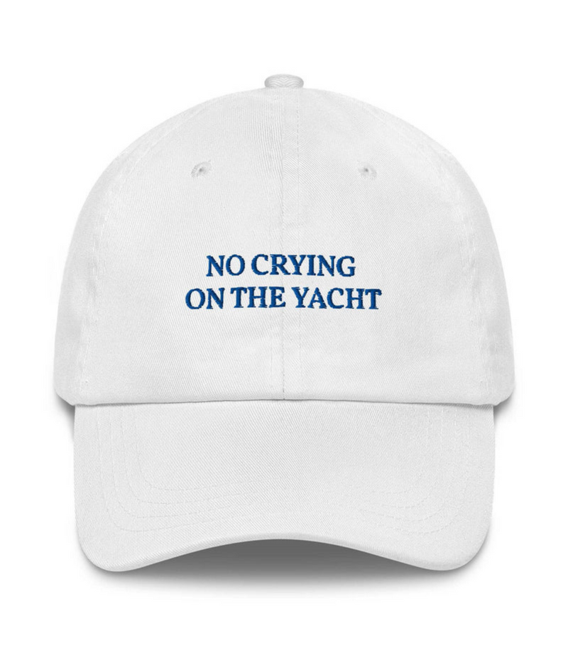 The Refined Spirit No Crying On The Yacht Cap in White front view with embroidered slogan