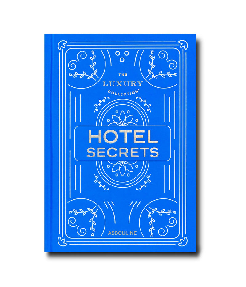 The Luxury Collection: Hotel Secrets