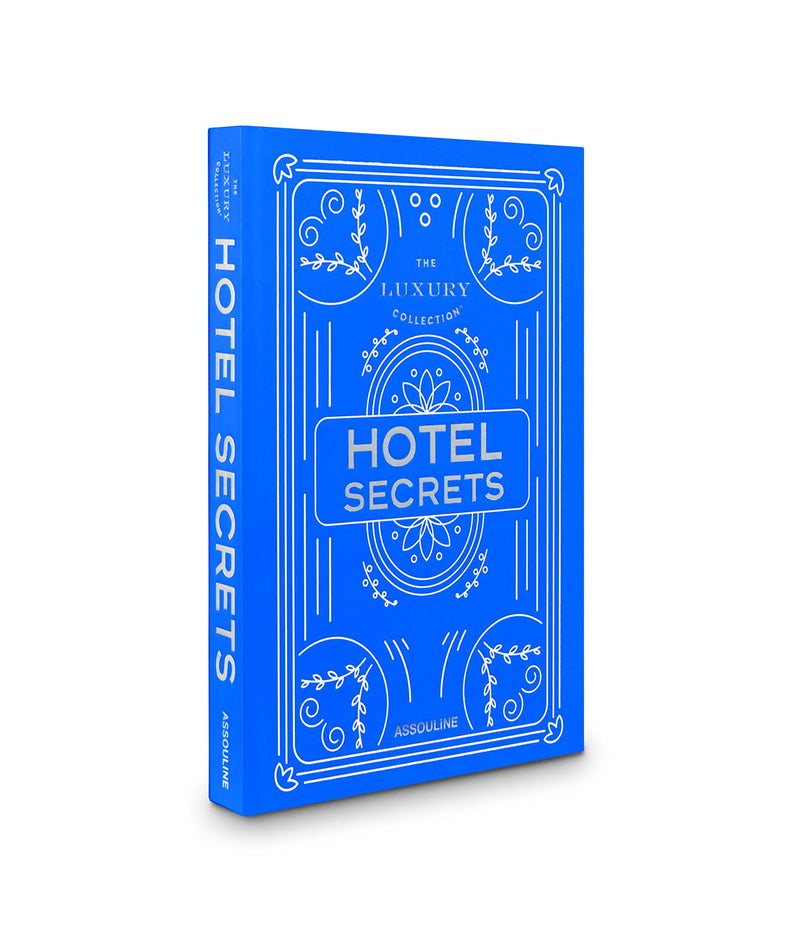 The Luxury Collection: Hotel Secrets